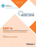 KDD 16 22nd International Conference on Knowledge Discovery and Data Mining Vol 1