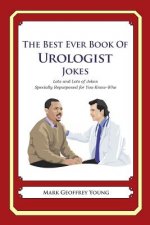 Best Ever Book of Urologist Jokes