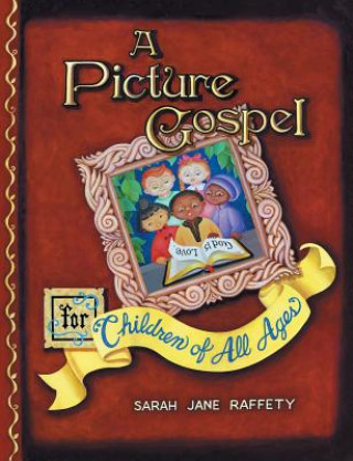 Picture Gospel For Children of All Ages
