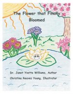 Flower that Finally Bloomed