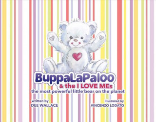 Buppalapaloo: The Most Powerful Little Bear on the Planetvolume 1