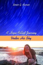 Hope-Filled Journey Under His Sky