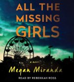ALL THE MISSING GIRLS       8D
