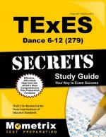TEXES DANCE 6-12 (279) SECRETS