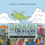 Darren the Dragon Gets a Bath
