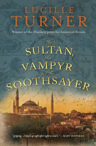Sultan, the Vampyr and the Soothsayer