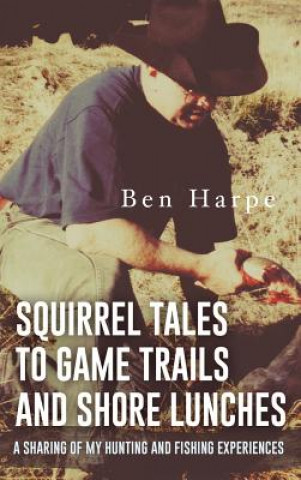 SQUIRREL TALES TO GAME TRAILS