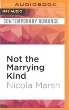NOT THE MARRYING KIND        M