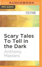 Scary Tales to Tell in the Dark