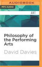 PHILOSOPHY OF THE PERFORMING M