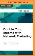 DOUBLE YOUR INCOME W/NETWORK M
