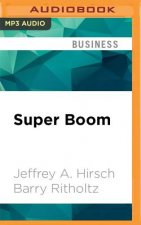 Super Boom: Why the Dow Jones Will Hit 38,820 and How You Can Profit from It