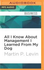 All I Know about Management I Learned from My Dog