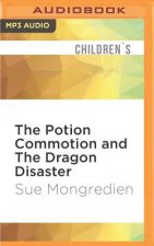 The Potion Commotion and the Dragon Disaster