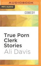 TRUE PORN CLERK STORIES      M