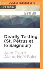Deadly Tasting (St. Pétrus Et Le Saigneur)