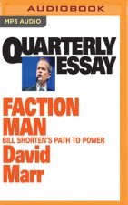 Faction Man: Bill Shorten's Path to Power