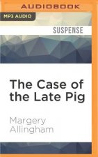 The Case of the Late Pig: An Albert Campion Mystery