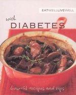EAT WELL LIVE WELL W/DIABETES