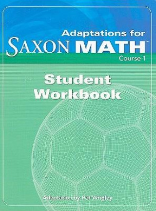 WORKBK-SAXON MATH ADAPTATIONS