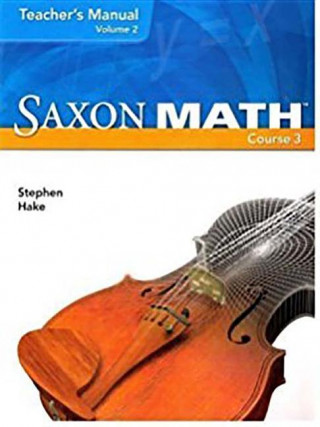 SAXON MATH COURSE 3 TEACHER/E