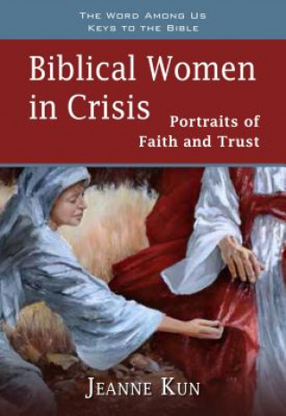 BIBLICAL WOMEN IN CRISIS