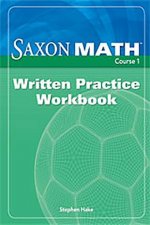Saxon Math Course 1: Written Practice Workbook