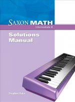 Saxon Math Intermediate 4: Solutions Manual