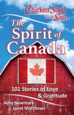 Chicken Soup for the Soul: The Spirit of Canada