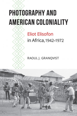 Photography and American Coloniality