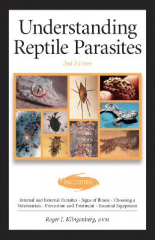Understanding Reptile Parasites (Advanced Vivarium Systems)