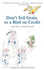 DONT SELL GRAIN TO A BIRD ON C