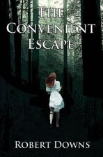 CONVENIENT ESCAPE