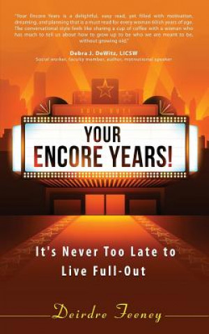 Your Encore Years!
