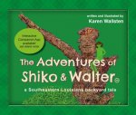 The Adventures of Shiko and Walter
