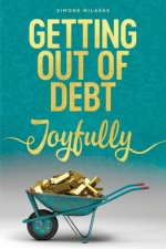 Getting Out of Debt Joyfully