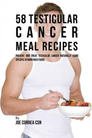 58 Testicular Cancer Meal Recipes