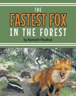 Fastest Fox in the Forest
