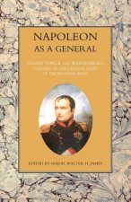 NAPOLEON AS A GENERAL Volume One