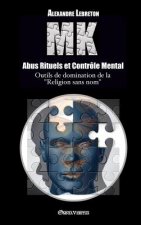 MK - Abus Rituels & Controle Mental