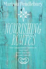 Nourishing Routes