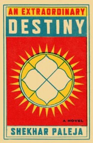 An Extraordinary Destiny