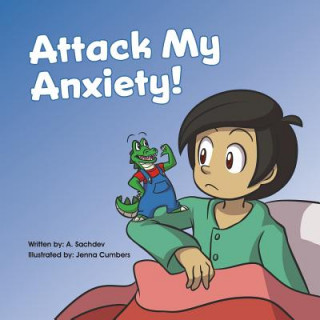 Attack my Anxiety!