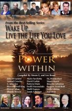 WAKE UP LIVE THE LIFE YOU LOVE