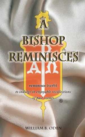 BISHOP REMINISCES REV/E