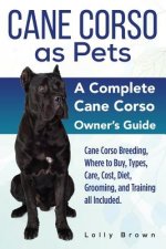 CANE CORSO AS PETS