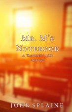 Mr. M's Notebook