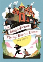 Magnificent Flying Baron Estate