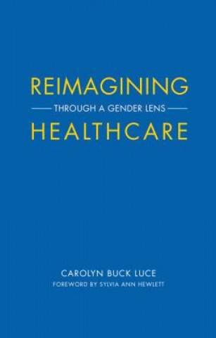 Reimagining Healthcare