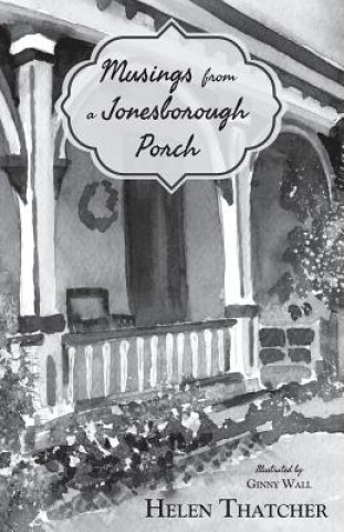 Musings from a Jonesborough Porch